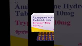 Amitriptyline Hydrochloride Tablets IP 10 mg  Tryptomer 10 mg Tablets [upl. by Artemed217]