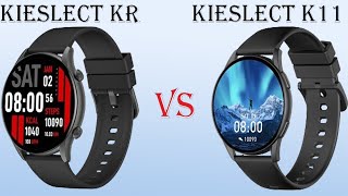 Kieslect KR VS Kieslect K11  Calling SmartWatch  AMOLED  Specs Price Pros and Cons [upl. by Britta893]