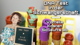 DNA Test in der Schwangerschaft 🤰  so läufts ab  das kostet er  Geschlechter schon erfahren [upl. by Eloci142]