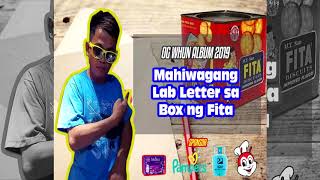 Mahiwagang Lab Letter sa Box ng Fita  Og Whun Album 2019 [upl. by Eustasius603]