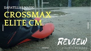 MAVIC CROSSMAX ELITE CM  Zapatillas para ir en bici con barro Y lluvia Review [upl. by Nyledaj]