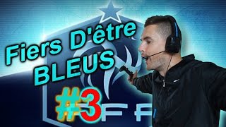 FIFA16  Fiers Dêtre BLEUS 3 [upl. by Novick]