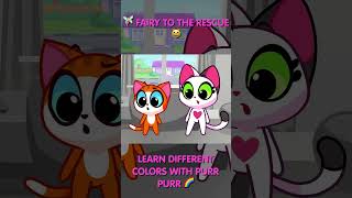 😻 FAIRY MOMMY TO THE RESCUE 🧚🏻‍♀️ FUN COLOR STORIES FOR KIDS 😻 PURR PURR [upl. by Osber]