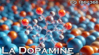 La Dopamine  CQ186 [upl. by Selene]