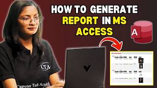 How to Generate Report in MS Access  MS Access में Report Generate कैसे करें  CTA [upl. by Chesney527]