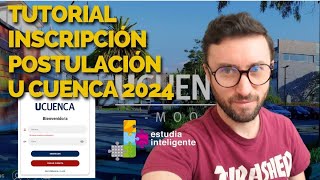 Tutorial Inscripción Postulación Universida de Cuenca 2024 [upl. by Hamal]