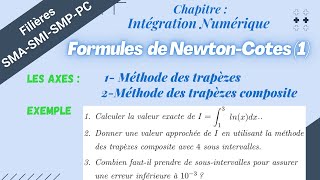 Intégration numérique  Cours détaillé  Formules de Newtoncotes  Méthode des trapèzes [upl. by Notsyrb638]