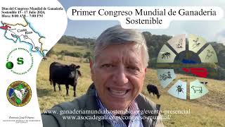 Primer Congreso Mundial de Ganadería Sostenible Costa Rica 2024 [upl. by Ahsyle]