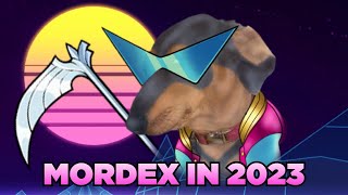 MORDEX IN 2023 [upl. by Vala]