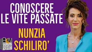 CONOSCERE LE VITE PASSATE  NUNZIA ALESSANDRA SCHILIRO [upl. by Allemat]