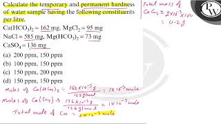 Calculate the temporary and permanent hardness of water sample havi [upl. by Collum]