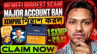 Cheat করল XEmpire  MemeFi is a SCAM  Major Account BAN  Bong Crypto [upl. by Charissa]