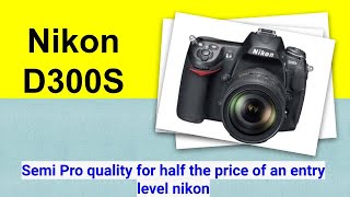 Nikon D300s  semi pro quality for half the price on an entry level DSLR Whats not to love [upl. by Wahl]