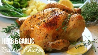 Herb amp Garlic Juicy ROASTED CHICKEN [upl. by Irtemed]