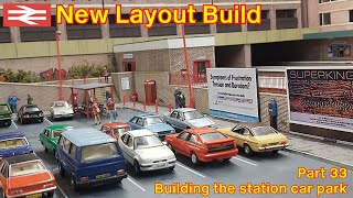 New Layout Build  Station Car Park [upl. by Eugeniusz585]