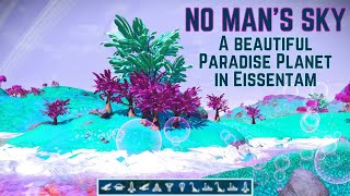 No Mans Sky A Beautiful Paradise Planet in Eissentam with Strange Creatures [upl. by Drol]