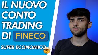 NUOVO conto trading di FINECO  meno costoso di Directa 🤔 [upl. by Hagerman]