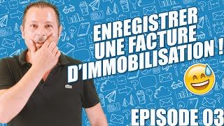 Enregistrer une facture dimmobilisationComptabilité Ecole ENCG [upl. by Allicerp]