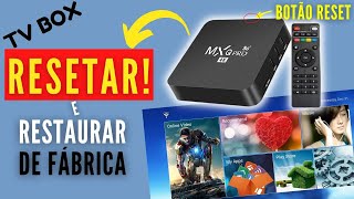 Como Resetar TV Box MXQ Pro 4k MXQ MX9 e Formatar de Fábrica [upl. by Nulubez996]