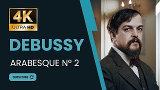 Debussy Arabesque No 2  4K Ultra HD [upl. by Nagorb]