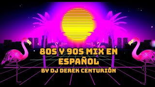 Mix Retro Hits Icónicos de los 80s y 90s Para Fiesta con DJ Derek 🔥 [upl. by Catie]