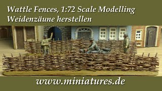 Wattle Fences in 172 Scale [upl. by Lynden24]