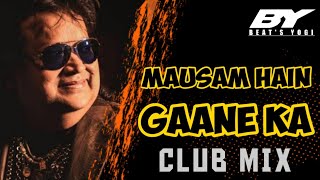 Gunmaster G9  Mausam Hain Gaane Ka  Club Mix  Beats Yogi bappilahiri suraksha mithun [upl. by Teerpnam766]