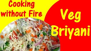 Veg Biryani cooking without fire  The ultimate delicious recipe without fire firelesscooking [upl. by Ehav745]