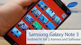 Samsung Galaxy Note 3 SMN9005 Testbericht Teil 2 Die Kamera Android 43 und TouchWiz [upl. by Akemahs]