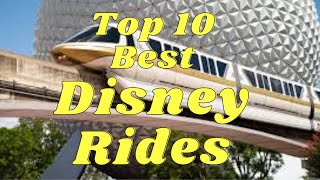 Top 10 Best Disney World Rides [upl. by Atinreb453]