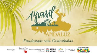 Fandangos com castanholas  Brasil Andaluz [upl. by Buzz]