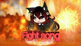 🔥Fight Song 🔥GLMV🔥 Gacha Life🔥 [upl. by Treve513]