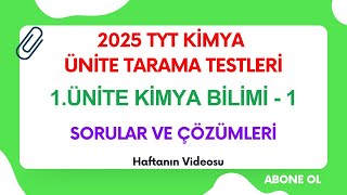 1TYT KİMYA1ÜNİTE KİMYA BİLİMİ TARAMA TESTİ 1 2025 tytkimya yks2025tayfa yks tyt [upl. by Ezitram205]