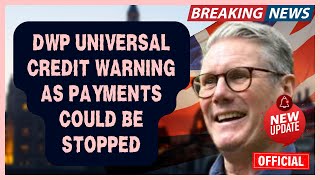 DWP Universal Credit warning as payments could be stopped [upl. by Sillert]