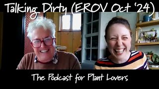 East Ruston Old Vicarage October Special Talking Dirty Podcast [upl. by Flan]