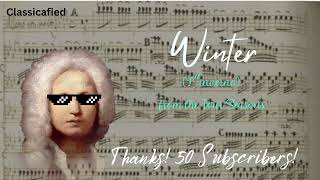 Winter L’inverno  Vivaldi  50 Subscribers Special [upl. by Kcirde]