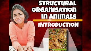 Structural Organisation in animals  Class 11 th  Word to Word Explaination [upl. by Noiztneb265]