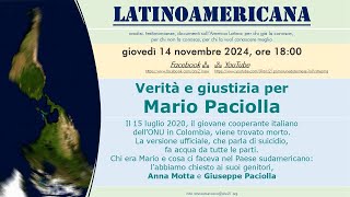 14112024 ore 1800  LATINOAMERICANA  Verità e giustizia per Mario Paciolla [upl. by Suoirrad]