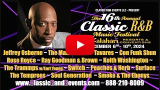 16th Classic RampB Music Festival  Kalahari Resorts Dec 610 2024 [upl. by Adnohr]