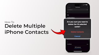 How To Delete Multiple iPhone Contacts At Once [upl. by Maddy439]