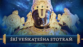 Sri Venkatesha Stotram  Invoking the Lords Mercy [upl. by Neille]