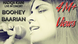 Boohey Barian  Hadiqa Kiani  Live in Concert  Virsa Heritage Revived  Official Video [upl. by Cinimmod]