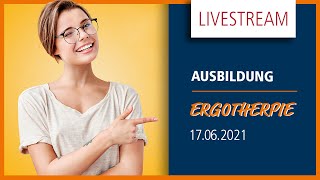 Livestream  Ausbildung Ergotherapie [upl. by Yug36]