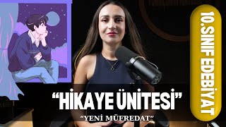 10SINIF EDEBİYAT 2ÜNİTE HİKAYE ÜNİTESİ [upl. by Hoseia189]