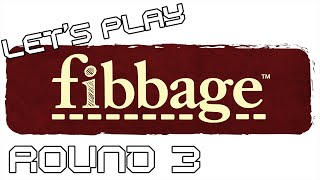 Lets Play Fibbage  Round 3 [upl. by Ysor930]