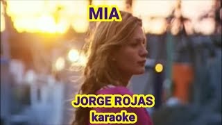 Jorge Rojas  Mia karaoke KB [upl. by Kcirttap508]