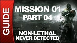 Dishonored  Low Chaos Walkthrough  Mission 1 Dishonored pt 4 [upl. by Adelina]