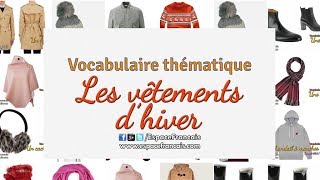 Les vêtements dhiver  Winter clothes in french  ملابس الشتاء  Vocabulaire français thématique [upl. by Neved]