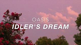 oasis  idlers dream lyrics [upl. by Eseilana547]