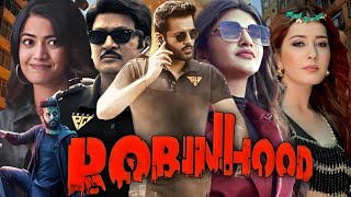 Robinhood Full Movie In Hindi Dubbed 2024  Nitin Rashmika M Rajendra Sreeleela  Review amp Facts [upl. by Syman]